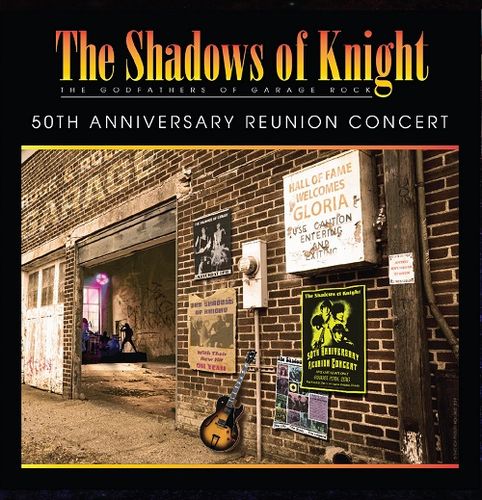 SHADOWS OF KNIGHT / シャドウズ・オブ・ナイト / 50TH ANNIVERSARY CONCERT (CD)