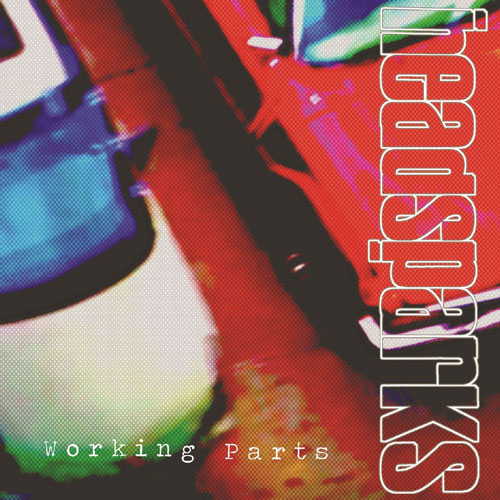 Headsparks / Working Parts