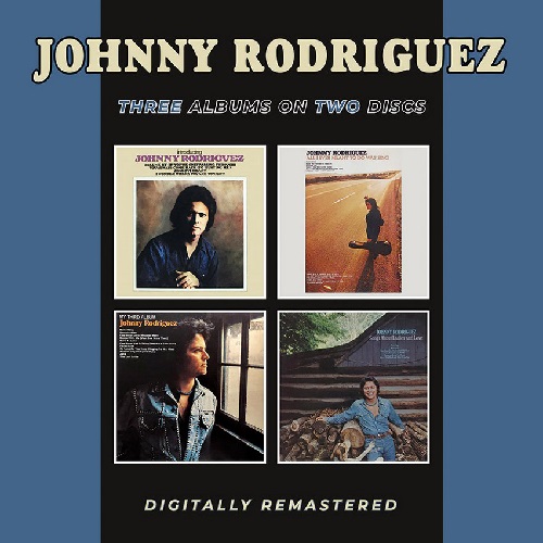 JOHNNY RODRIGUEZ / ジョニー・ロドリゲス / INTRODUCING JOHNNY RODRIGUEZ/ALL I EVER MEANT TO DO WAS SING/MY THIRD ALBUM/SONGS ABOUT LADIES AND LOVE (2CD)