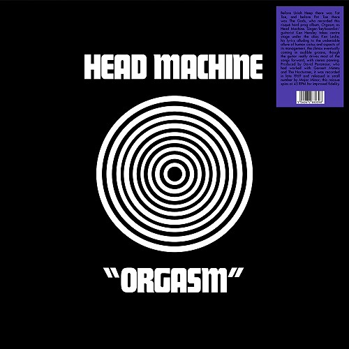 HEAD MACHINE / ヘッド・マシーン / ORGASM - 180g LIMITED VINYL/2020 REMASTER