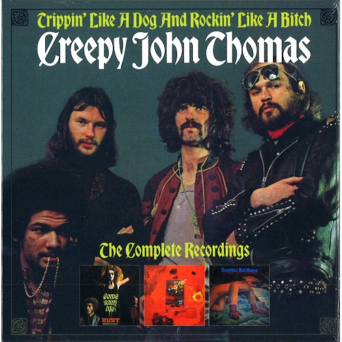 CREEPY JOHN THOMAS / クリーピー・ジョン・トーマス / TRIPPIN' LIKE A DOG AND ROCKIN' LIKE A BITCH~THE COMPLETE RECORDINGS: 3CD CAPACITY WALLET