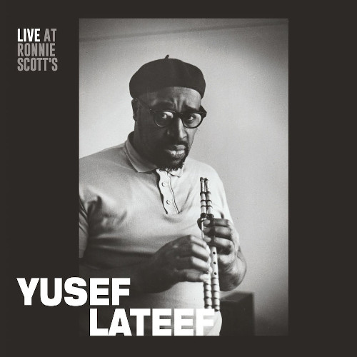 YUSEF LATEEF / ユセフ・ラティーフ / Live At Ronnie Scott's, 15th January 1966 / ライヴ・アット・ロニー・スコッツ・15th・ジャニュアリー・1966(LP)