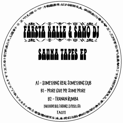 FARSTA KALLE & SAMO DJ / SAUNA TAPES EP
