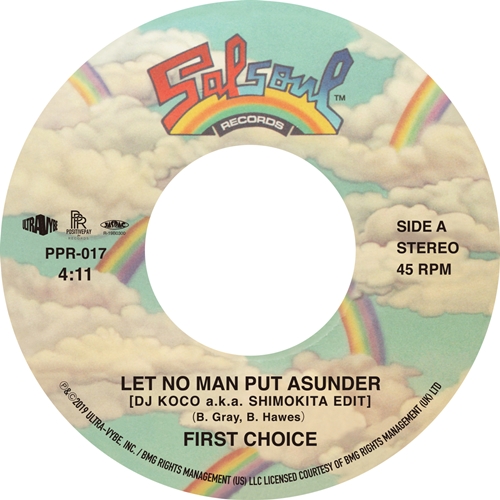 FIRST CHOICE / ファースト・チョイス / LET NO MAN PUT ASUNDER [DJ KOCO a.k.a. SHIMOKITA EDIT] 7"