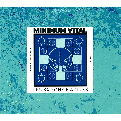 MINIMUM VITAL / ミニマム・ヴィタル / LES SAISONS MARINES: REMASTER SERIE 2020 - REMASTER