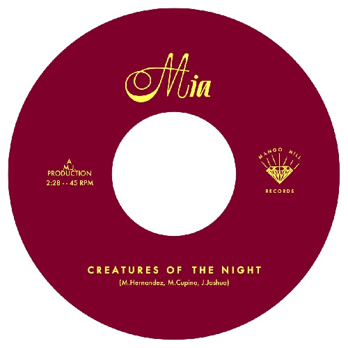 MIA / CREATURES OF THE NIGHT / LOVE ME RIGHT (7")