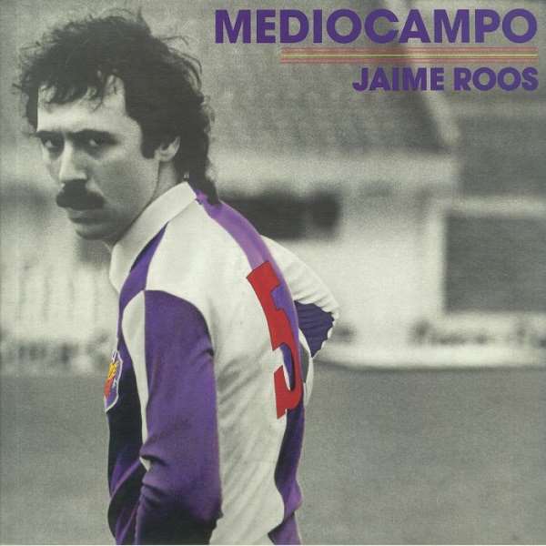 JAIME ROOS / ハイメ・ロス / MEDIOCAMPO