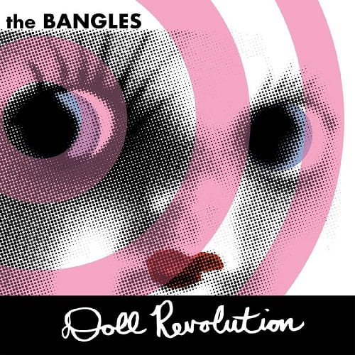 BANGLES / バングルス / DOLL REVOLUTION (LIMITED, HAND-NUMBERED 2-LP STREAKED PINK VINYL EDITION)