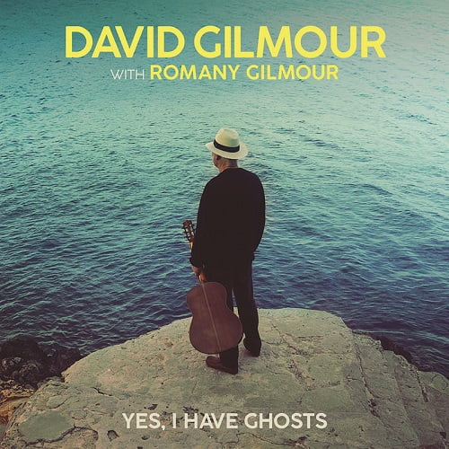 DAVID GILMOUR / デヴィッド・ギルモア / YES, I HAVE GHOSTS [7"] 