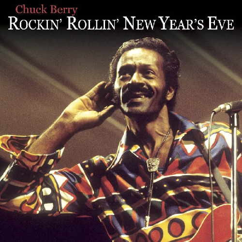 チャック・ベリー / ROCKIN' ROLLIN' NEW YEAR'S EVE (LP)