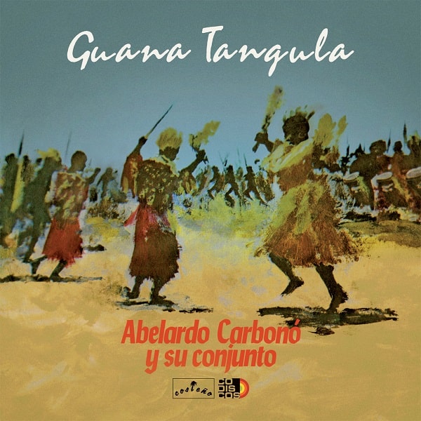 ABELARDO CARBONO / アベラルド・カルボノ / GUANA TANGULA