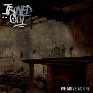 IRONED OUT / WE MOVE AS ONE