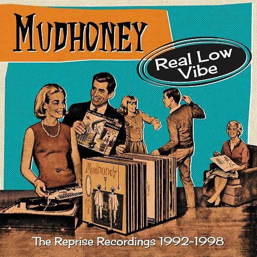 MUDHONEY / マッドハニー / REAL LOW VIBE ~ THE REPRISE RECORDINGS 1992-1998 4CD CLAMSHELL BOXSET
