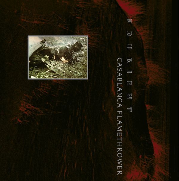 PRURIENT / プルリアント / CASABLANCA FLAMETHROWER (CD)
