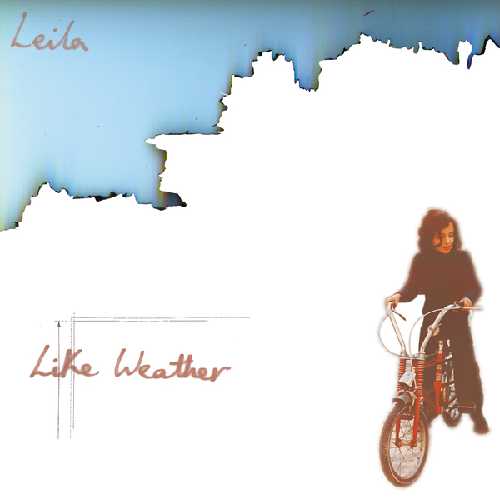 LEILA / レイラ / LIKE WEATHER  (RE-MASTERED REISSUE)