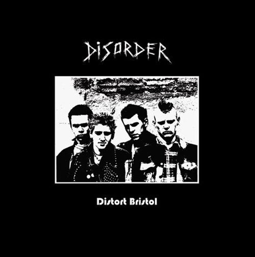 DISORDER / ディスオーダー / DISTORT BRISTOL