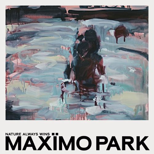 MAXIMO PARK / マキシモ・パーク / NATURE ALWAYS WINS (CD)