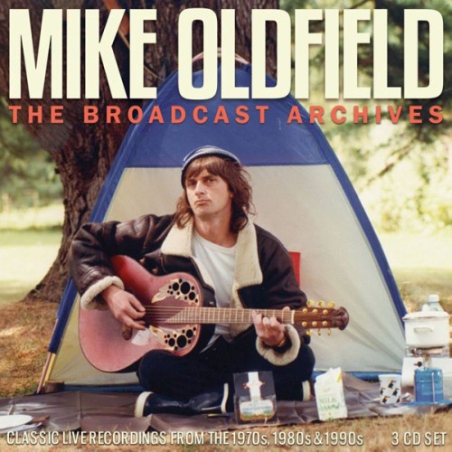 MIKE OLDFIELD / マイク・オールドフィールド / THE BROADCAST ARCHIVES