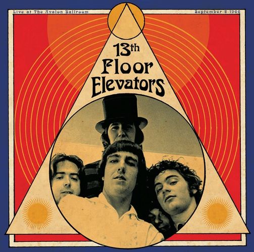 13TH FLOOR ELEVATORS / サーティーンス・フロア・エレヴェーターズ / LIVE AT THE AVALON BALLROOM SEPTEMBER 1966 (LP)