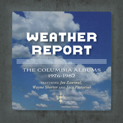 WEATHER REPORT / ウェザー・リポート / Columbia Albums 1976-1982(6CD)