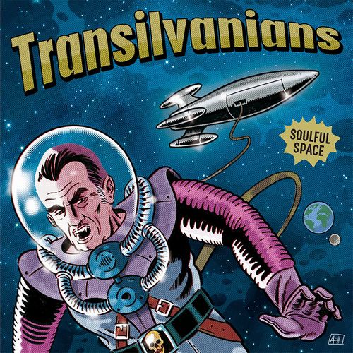 TRANSILVANIANS / トランシルバニアンズ / SOULFUL SPACE