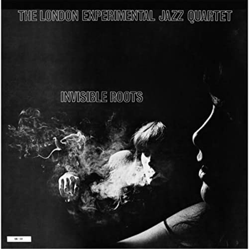 LONDON EXPERIMENTAL JAZZ QUARTET / ロンドン・エクスペリメンタル・ジャズ・カルテット / Invisible Roots(LP)