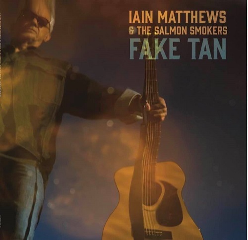 IAN MATTHEWS / イアン・マシューズ / FAKE TAN