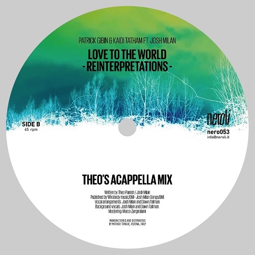 PATRICK GIBIN & KAIDI TATHAM feat. JOSH MILAN / LOVE TO THE WORLD (THEO PARRISH REINTERPRETATIONS)
