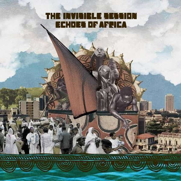 INVISIBLE SESSION / インヴィシブル・セッション / ECHOES OF AFRICA (LP+CD)