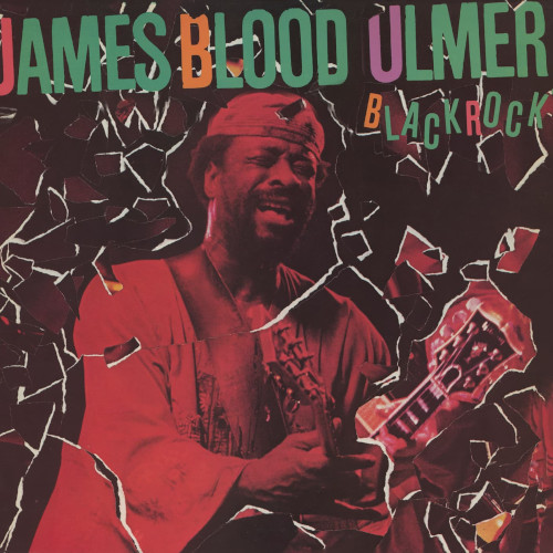 JAMES BLOOD ULMER / ジェームス・ブラッド・ウルマー / Black Rock