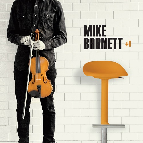 MIKE BARNETT  / マイク・バーネット / +1(プラス・ワン)