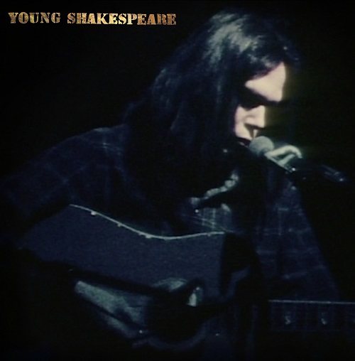NEIL YOUNG (& CRAZY HORSE) / ニール・ヤング / YOUNG SHAKESPEARE (LP)