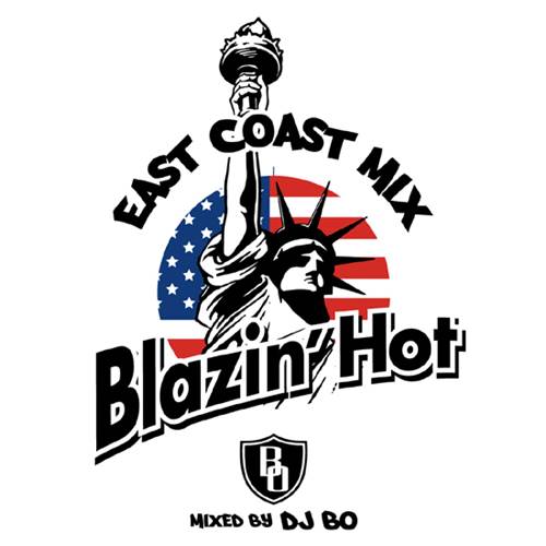 DJ BO / Blazin' Hot [East Coast Mix]
