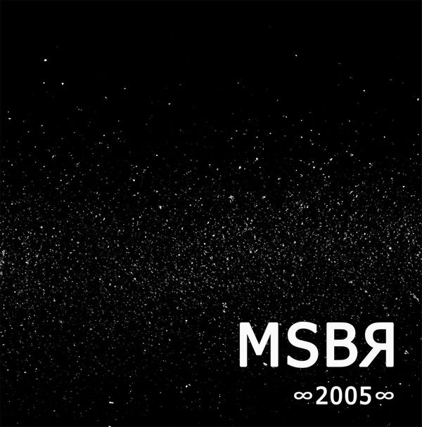 MSBR / エム・エス・ビー・アール / 2005 (LP+CD)