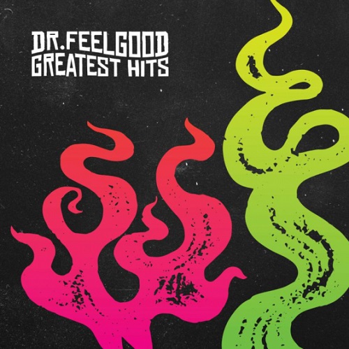 DR. FEELGOOD / ドクター・フィールグッド / GREATEST HITS