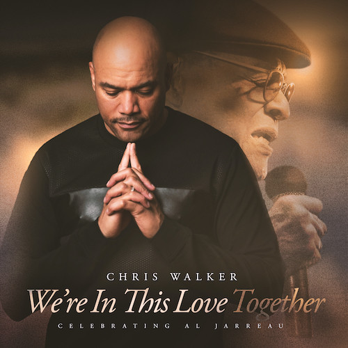 CHRIS WALKER / クリス・ウォーカー / We’re In This Love Together(SACD)