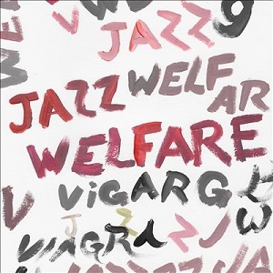 VIAGRA BOYS / WELFARE JAZZ (WHITE VINYL)