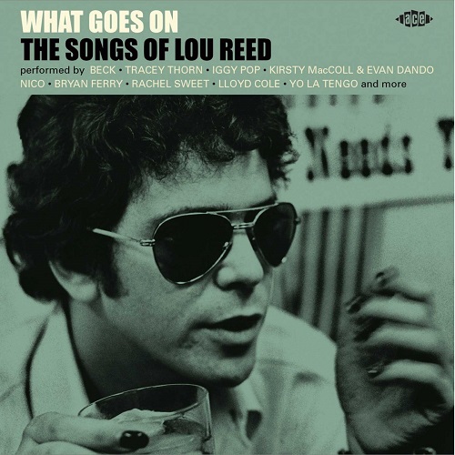 V.A. (ROCK GIANTS) / WHAT GOES ON THE SONGS OF LOU REED