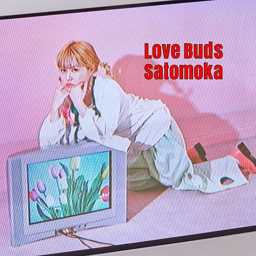 MOKA SATO / さとうもか / Love Buds(CD+DVD)