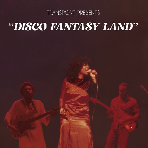 TRANSPORT / DISCO FANTASY LAND (LP)