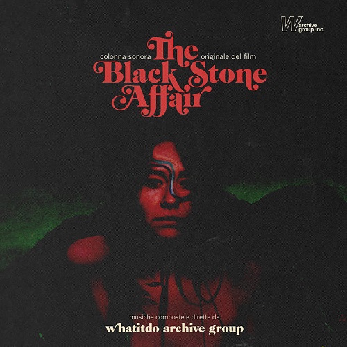 WHATITDO ARCHIVE GROUP / BLACK STONE AFFAIR