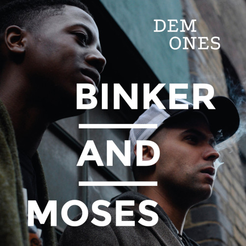 BINKER AND MOSES / ビンカー・アンド・モーセス / Dem Ones(LP/180g/USA LIMITED EDITION) 