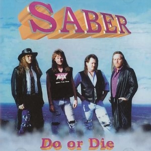 SABER / DO OR DIE