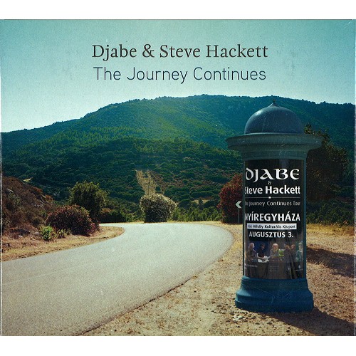 STEVE HACKETT & DJABE / スティーヴ・ハケット&ジャベ / THE JOURNEY CONTINUES: 2CD/1DVD DIGIPACK EDITION