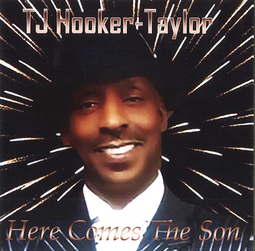 T.J. HOOKER-TAYLOR / T.J.フッカー・テイラー / HERE COMES (CD-R)