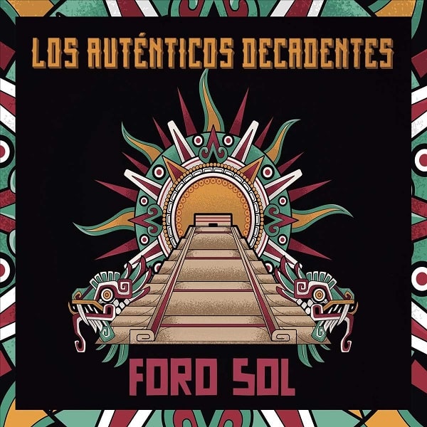 LOS AUTENTICOS DECADENTES / ロス・アウテンティコス・デカデンテス / FORO SOL (CD+DVD)