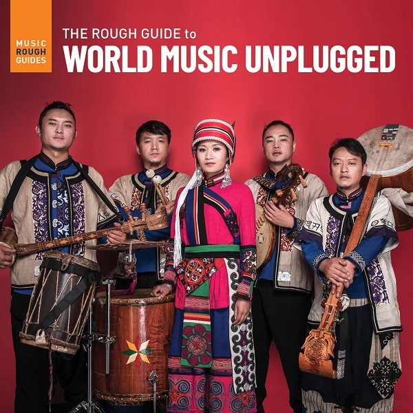 V.A. (ROUGH GUIDE TO WORLD MUSIC UNPLUGGED) / オムニバス / THE ROUGH GUIDE TO WORLD MUSIC UNPLUGGED