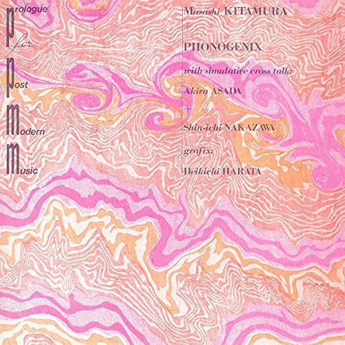 MASASHI KITAMURA + PHONOGENIX / PROLOGUE FOR POST-MODERN MUSIC