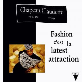 CHAPEAU CLAUDETTE / FASHION C'EST LA LATEST ATTRACTION