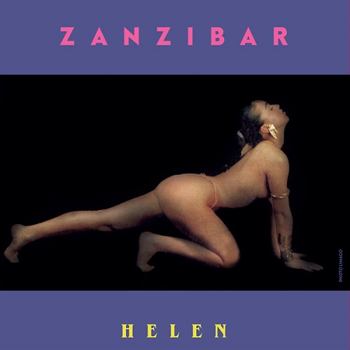 HELEN (ITALO DISCO) / ZANZIBAR / ZANZIBAR (AFRO MIX) (12")